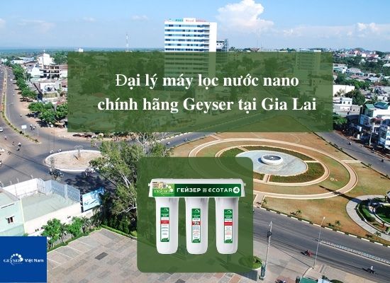 Đại lý lọc nước tại Gia Lai