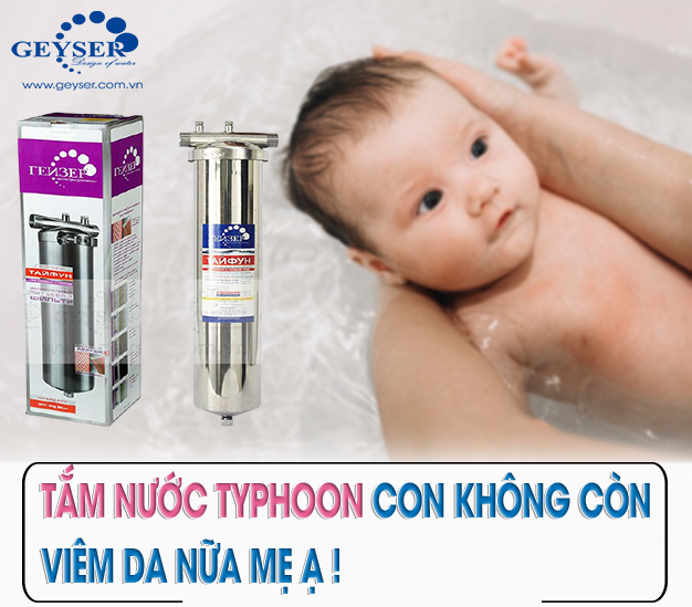 Geyser Typhoon 20BB chống viêm da 