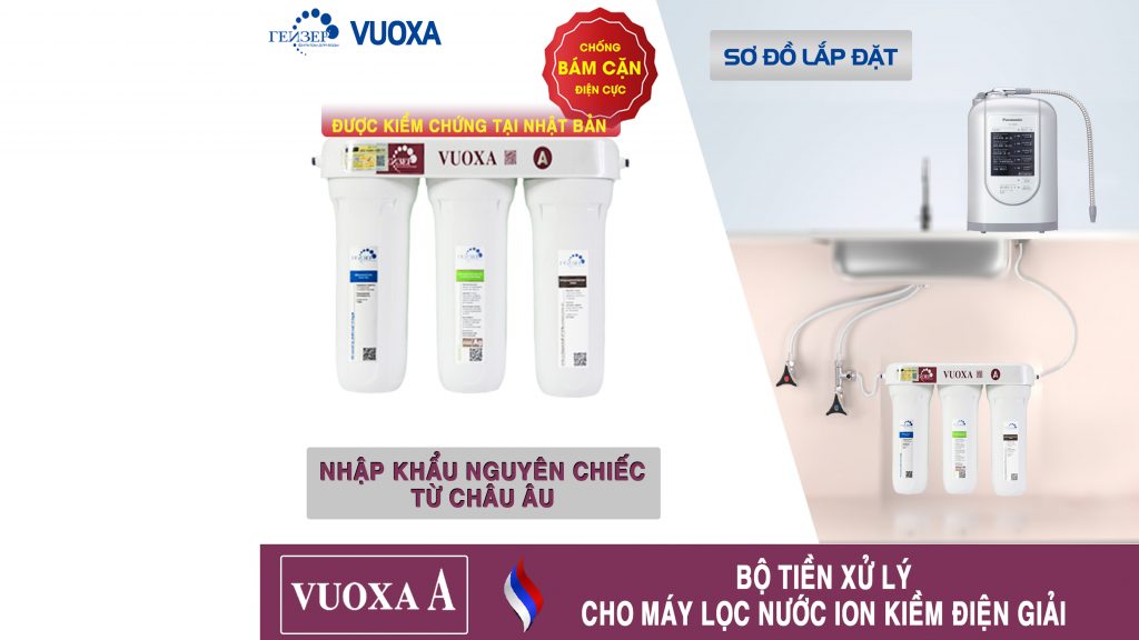 Geyser Vuoxa A lắp đặt làm bộ tiền xử lý cho máy Panasonic AS45