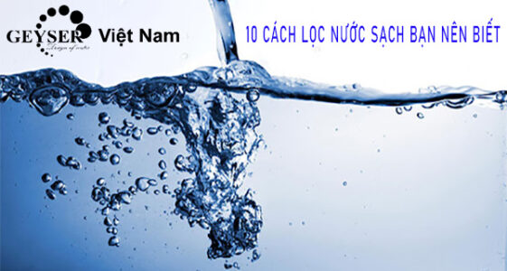 cách lọc nước sạch
