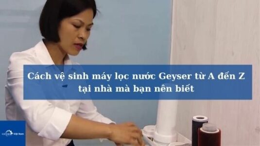 Cách vệ sinh lõi lọc