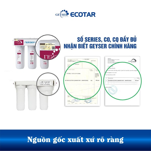 Số series, CO, CQ trên máy lọc nước Geyser xác nhận hàng chính hãng
