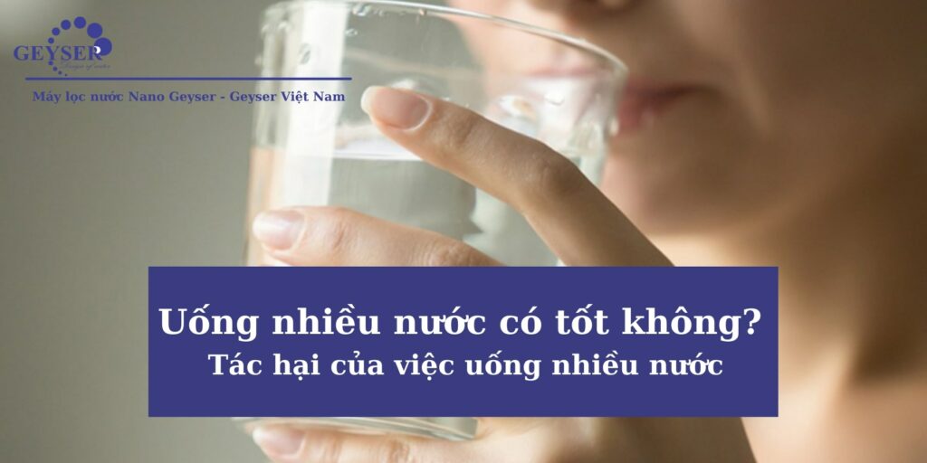 uống nhiều nước có tốt không