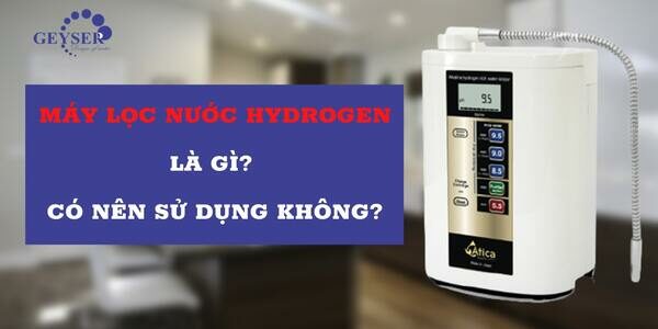 máy lọc nước hydrogen
