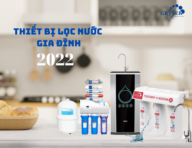 THIẾT BỊ LỌC NƯỚC GIA ĐÌNH (1)