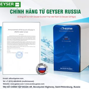 Công bố ra mắt máy lọc nước ion kiềm Geyser Ecotar 9 CHÍNH HÃNG từ Geyser LB Nga