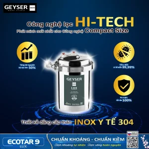 Máy lọc nước ion kiềm Geyser Ecotar 9 Lux tích hợp công nghệ Hi- Tech giúp tăng hiệu suất lọc đến 30%