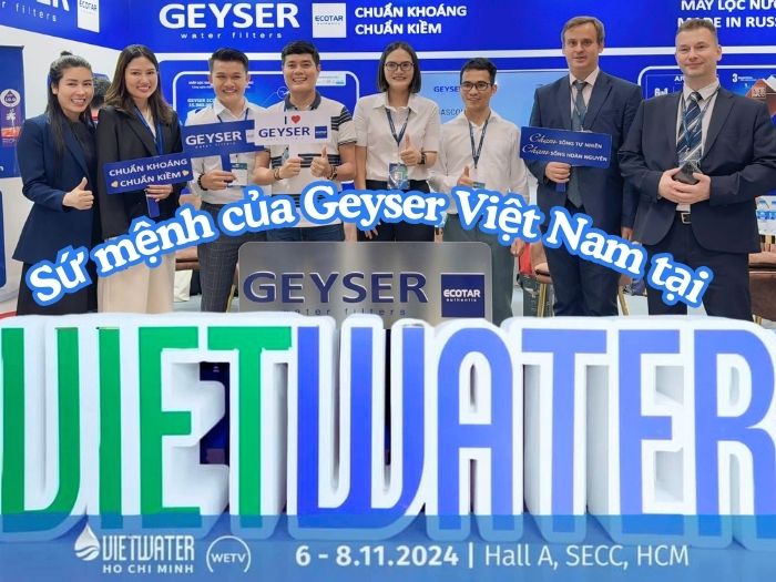 sứ mệnh của Geyser Việt Nam tại Vietwater 2024