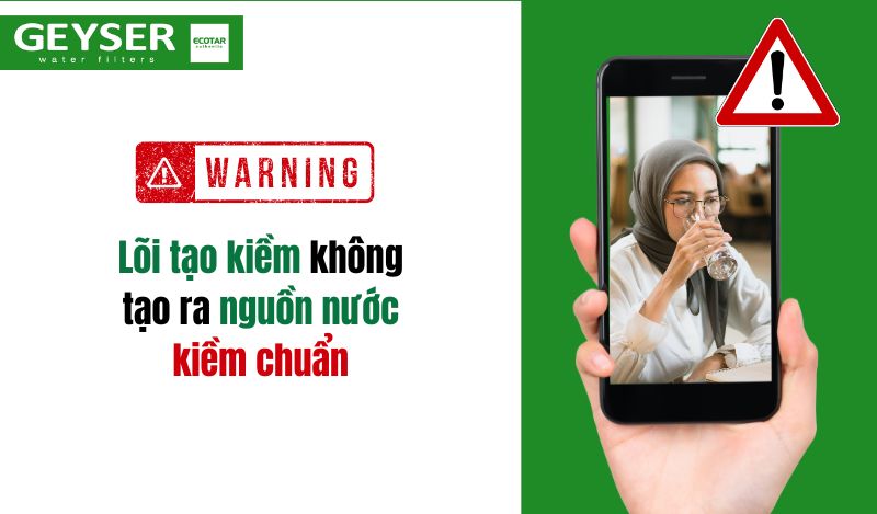 Lõi tạo kiềm không tạo ra nguồn nước kiềm chuẩn
