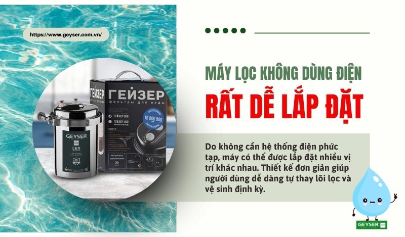 Máy lọc nước không dùng điện rất dễ lắp đặt