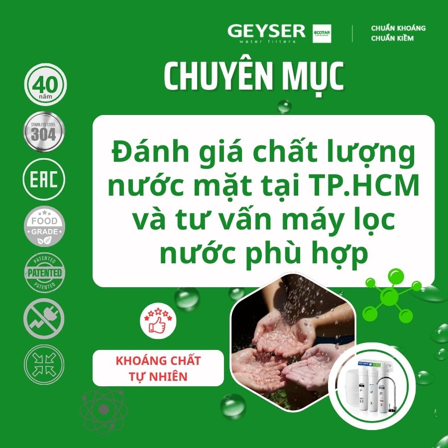 Đánh giá chất lượng nước mặt tại TP.HCM và tư vấn máy lọc nước phù hợp