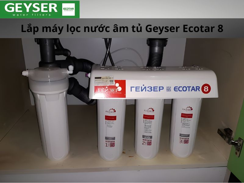 Hình ảnh thực tế lắp máy lọc nước âm tủ Geyser Ecotar 8