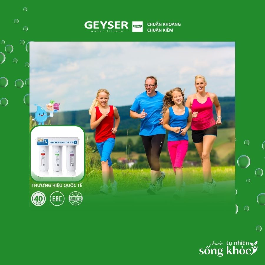 Máy lọc nước nano Geyser Ecotar 3 giúp bảo vệ sức khoẻ cả gia đình