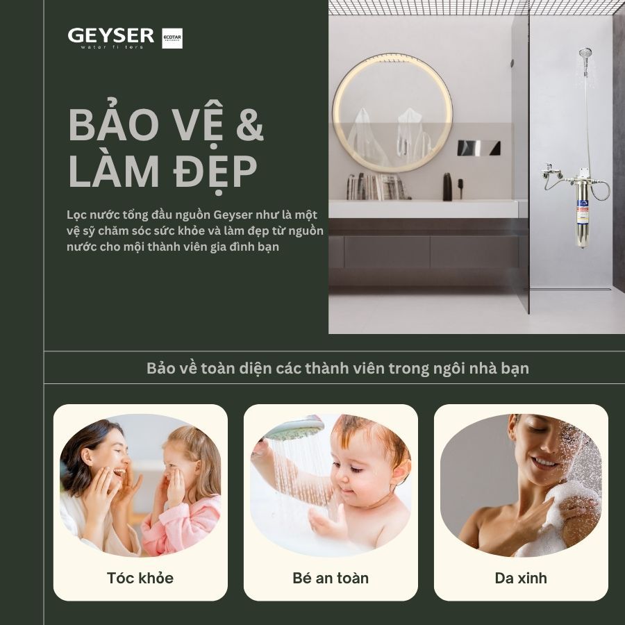 Lắp lọc tổng đầu nguồn Geyser Ecotar để nước tắm/sinh hoạt sạch giàu khoáng giúp chăm sóc da tóc khỏe